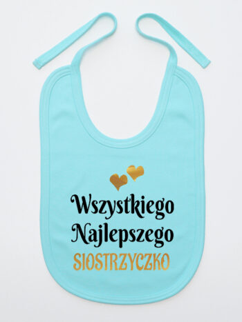 wszystkiego najlepszego siostrzyczko z sercami śliniak niemowlęcy kolor miętowy 257