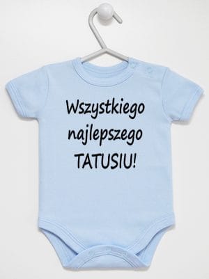 wszystkiego najlepszego tatusiu body z krótkim rękawem kolor błękitny 045