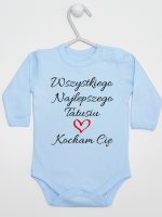 wszystkiego najlepszego tatusiu kocham cię body z długim rękawem kolor błękitny 244