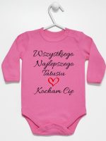 wszystkiego najlepszego tatusiu kocham cię body z długim rękawem kolor ciemny różowy 244