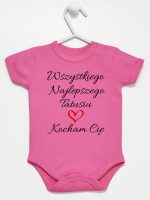 wszystkiego najlepszego tatusiu kocham cię body z krótkim rękawem kolor ciemny rózowy 244