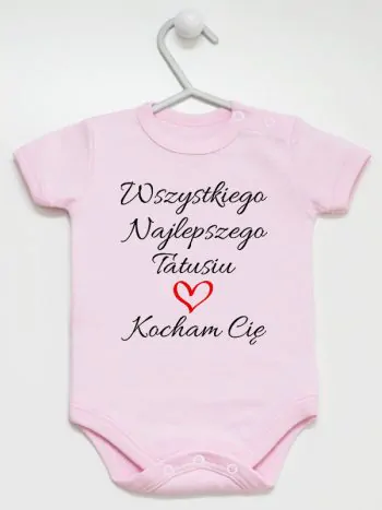 wszystkiego najlepszego tatusiu kocham cię body z krótkim rękawem kolor różowy 244