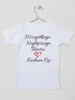 wszystkiego najlepszego tatusiu kocham cię koszulka z krótkim rękawem kolor biały 244