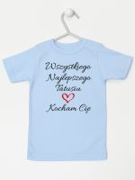 wszystkiego najlepszego tatusiu kocham cię koszulka z krótkim rękawem kolor błękitny 244