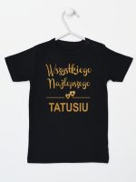 wszystkiego najlepszego tatusiu nadruk złoty koszulka z krótkim rękawem kolor czarny 211