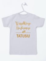 wszystkiego najlepszego tatusiu nadruk złoty koszulka z krótkim rękawem kolor szary 211