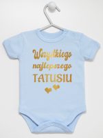 wszystkiego najlepszego tatusiu nadruk złoty z sercami body z krótkim rękawem kolor błękitny 229 wszystkiego najlepszego tatusiu nadruk złoty z sercami body z krótkim rękawem kolor błękitny 229
