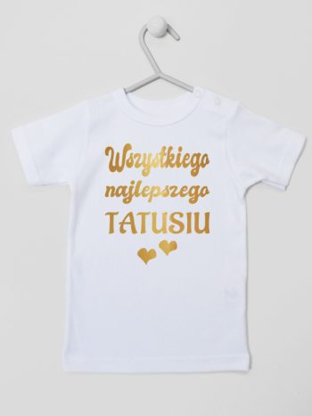 wszystkiego najlepszego tatusiu nadruk złoty z sercami koszulka z krótkim rękawem kolor biały 229