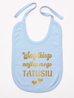 wszystkiego najlepszego tatusiu nadruk złoty z sercami śliniak niemowlęcy kolor błękitny 229