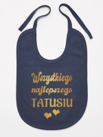 wszystkiego najlepszego tatusiu nadruk złoty z sercami śliniak niemowlęcy kolor granatowy 229