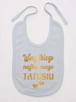 wszystkiego najlepszego tatusiu nadruk złoty z sercami śliniak niemowlęcy kolor szary 229
