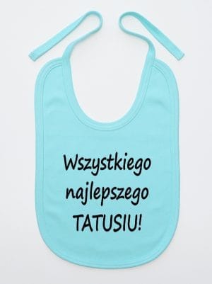 wszystkiego najlepszego tatusiu śliniak niemowlęcy kolor miętowy 045