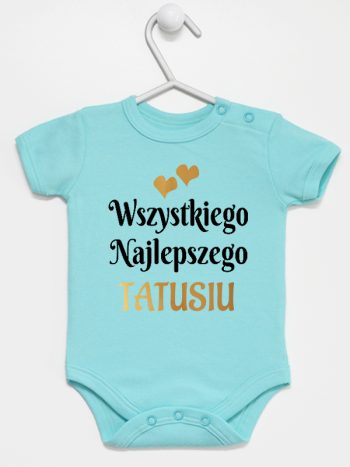 wszystkiego najlepszego tatusiu z sercami body z krótkim rękawem kolor miętowy 210