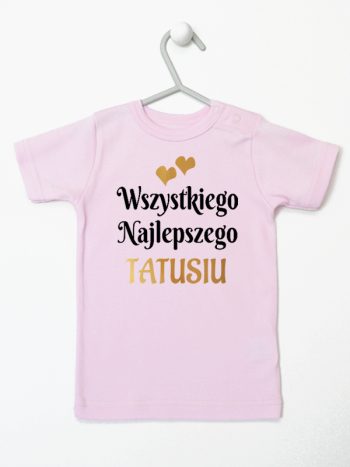 wszystkiego najlepszego tatusiu z sercami koszulka z krótkim rękawem kolor różowy 210