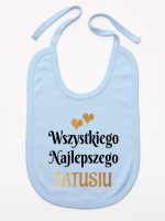 wszystkiego najlepszego tatusiu z sercami śliniak niemowlęcy kolor błękitny 210