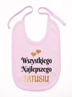 wszystkiego najlepszego tatusiu z sercami śliniak niemowlęcy kolor różowy 210