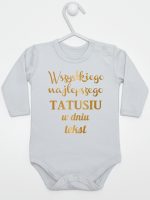 wszystkiego najlepszego tatusiu z własnym tekstem body z długim rękawem kolor szary 201