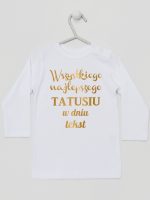 wszystkiego najlepszego tatusiu z własnym tekstem koszulka z długim rękawem kolor biały 201