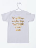 wszystkiego najlepszego tatusiu z własnym tekstem koszulka z krótkim rękawem kolor szary 201