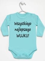 wszystkiego najlepszego wujku body z długim rękawem kolor miętowy 049 wszystkiego najlepszego wujku body z długim rękawem kolor miętowy 049