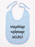 wszystkiego najlepszego wujku śliniak niemowlęcy kolor błękitny 049