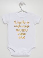 wszystkiego najlepszego wujku z twoim tekstem body z krótkim rękawem kolor biały 207