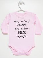 wszystko lepiej smakuje jak babcia ugotuje  body z długim rękawem kolor różowy 143