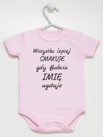 wszystko lepiej smakuje jak babcia ugotuje  body z krótkim rękawem kolor różowy 143