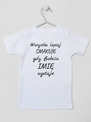 wszystko lepiej smakuje jak babcia ugotuje  koszulka z krótkim rękawem kolor biały 143