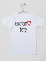 kocham tatę koszulka z krótkim rękawem kolor biały 100