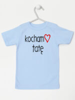 kocham tatę koszulka z krótkim rękawem kolor błękitny 100
