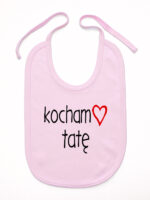 kocham tatę śliniak niemowlęcy kolor różowy 100