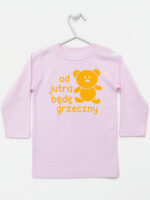 napis od jutra będę grzeczny z misiem koszulka z długim rękawem kolor różowy 265