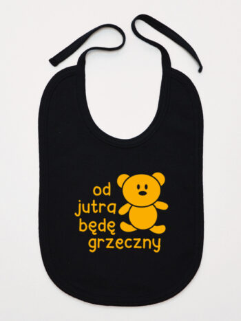 napis od jutra będę grzeczny z misiem śliniak niemowlęcy kolor czarny 265