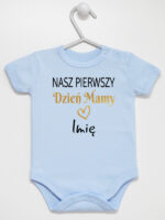 nasz pierwszy dzien mamy z imieniem body z krótkim rękawem kolor błękitny 260 nasz pierwszy dzien mamy z imieniem body z krótkim rękawem kolor błękitny 260