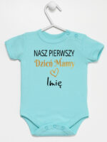 nasz pierwszy dzien mamy z imieniem body z krótkim rękawem kolor miętowy 260 nasz pierwszy dzien mamy z imieniem body z krótkim rękawem kolor miętowy 260