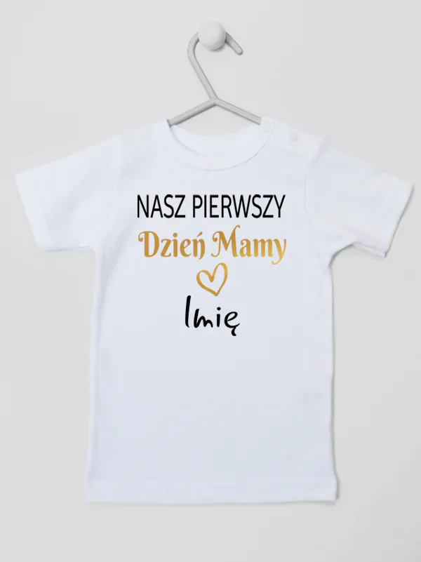 nasz pierwszy dzien mamy z imieniem koszulka z krótkim rękawem kolor biały 260