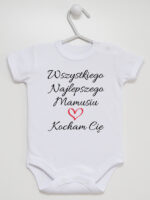 wszystkiego najlepszego mamusiu kocham cię body z krótkim rękawem kolor biały 259