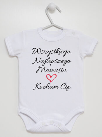  wszystkiego najlepszego mamusiu kocham cię body z krótkim rękawem kolor biały 259