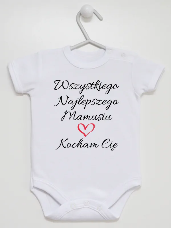  wszystkiego najlepszego mamusiu kocham cię body z krótkim rękawem kolor biały 259