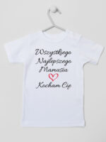 wszystkiego najlepszego mamusiu kocham cię koszulka z krótkim rękawem kolor biały 259