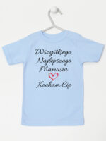 wszystkiego najlepszego mamusiu kocham cię koszulka z krótkim rękawem kolor błękitny 259